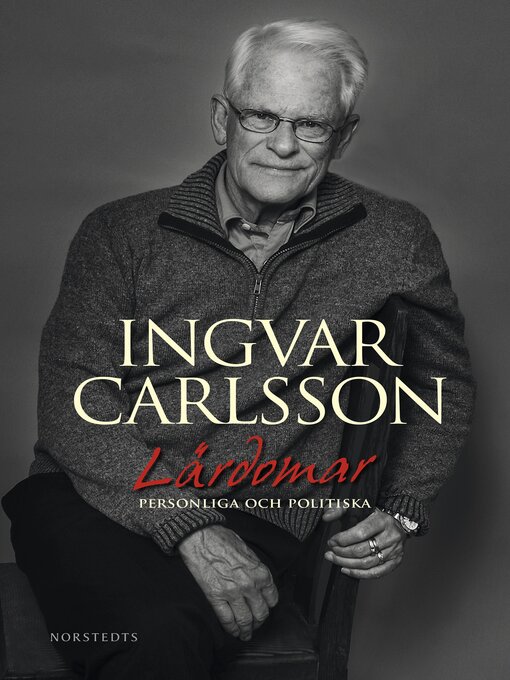 Titeldetaljer för Lärdomar av Ingvar Carlsson - Tillgänglig